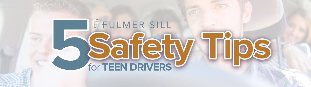 How to Keep Teen Drivers Safe - Burnett & Williams